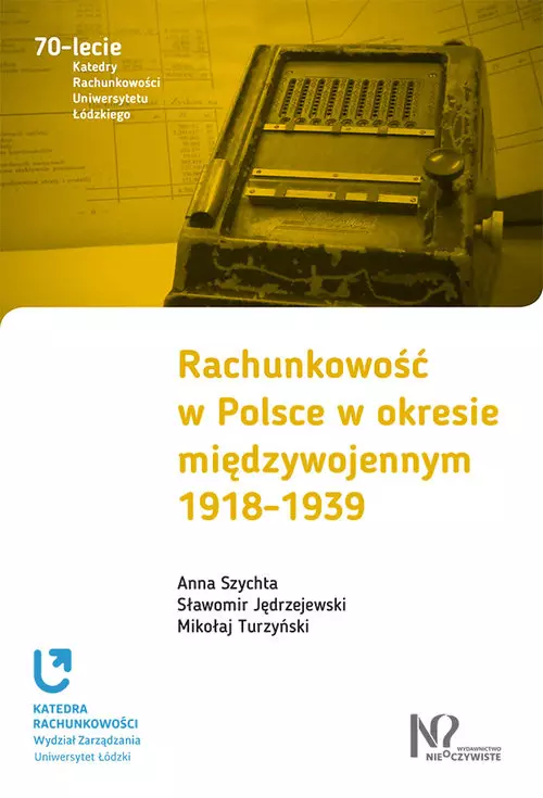 Rachunkowość w Polsce w okresie międzywojennym 1918-1939 - Książki