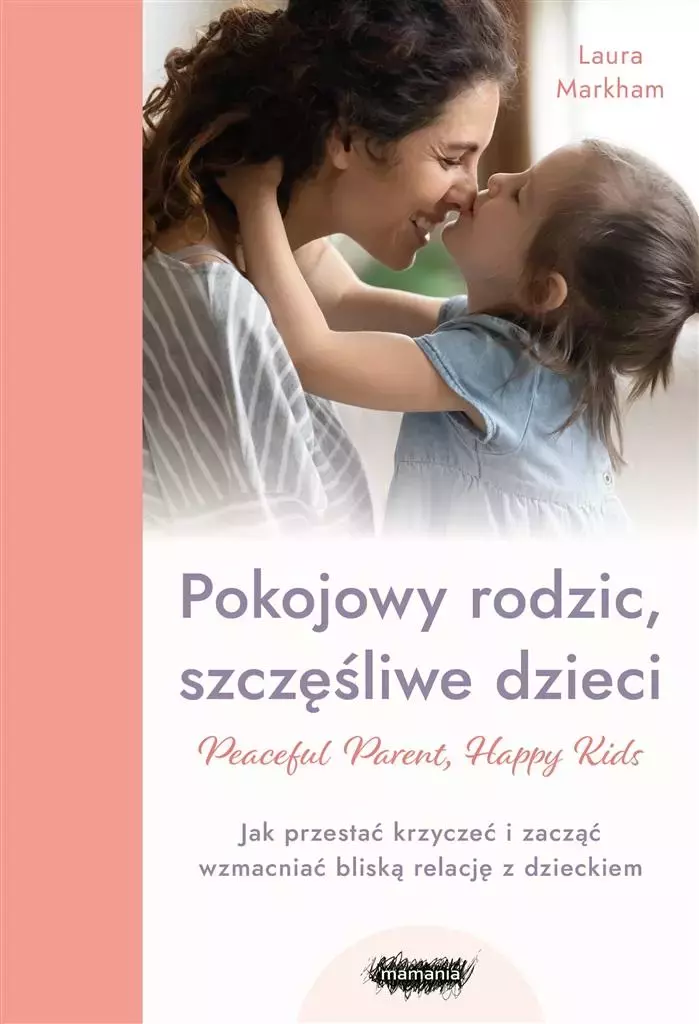 Pokojowy rodzic, szczęśliwe dzieci - Książki