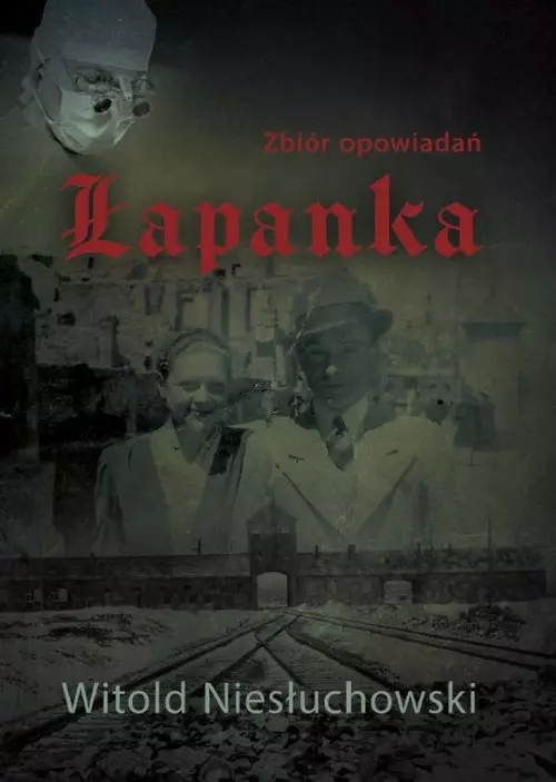 Łapanka Zbiór opowiadań - Książki