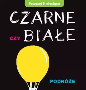 Czarne czy białe. Podróże - Książki
