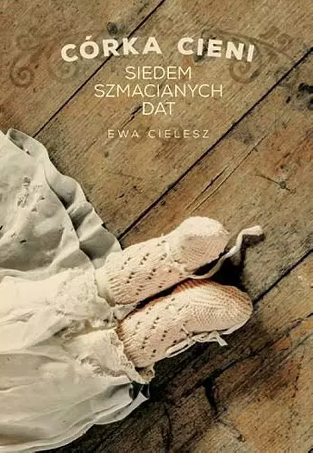 Siedem szmacianych dat córka cieni Tom 1 - Książki