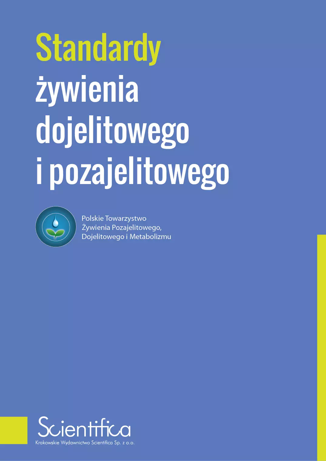 Standardy żywienia dojelitowego i pozajelitowego - Książki