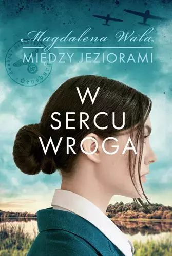 Między jeziorami. Tom 1. W sercu wroga - Książki