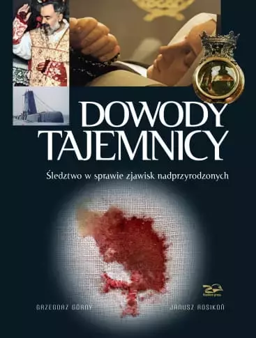 Dowody Tajemnicy. Śledztwo w sprawie zjawisk nadprzyrodzonych - Książki