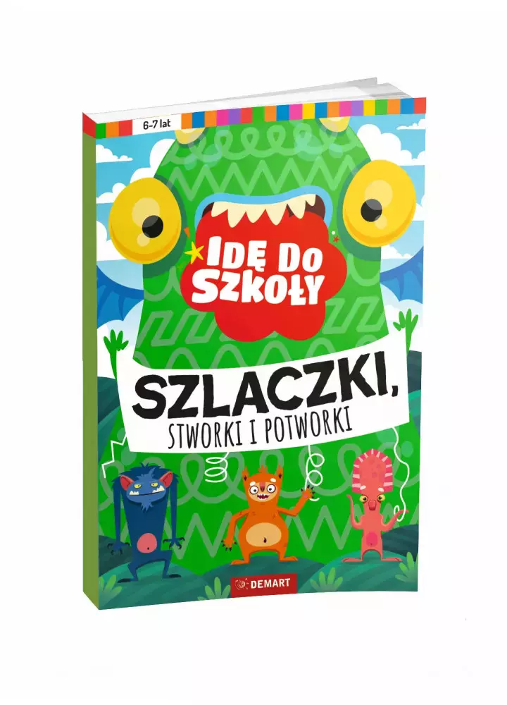 Szlaczki, stworki i potworki. Seria: Idę do szkoły. - Książki