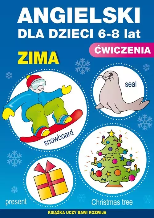 Angielski dla dzieci 6-8 lat. Ćwiczenia. Zima. Zeszyt 19 - Książki