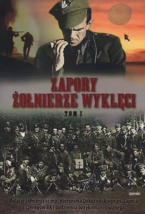 Zapory. Żołnierze wyklęci. Tom 1 - Książki
