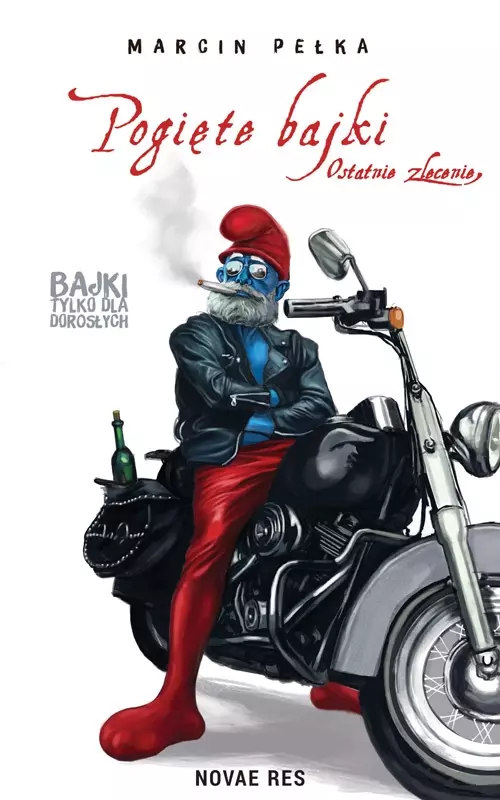 Pogięte bajki. Ostatnie zlecenie - Książki