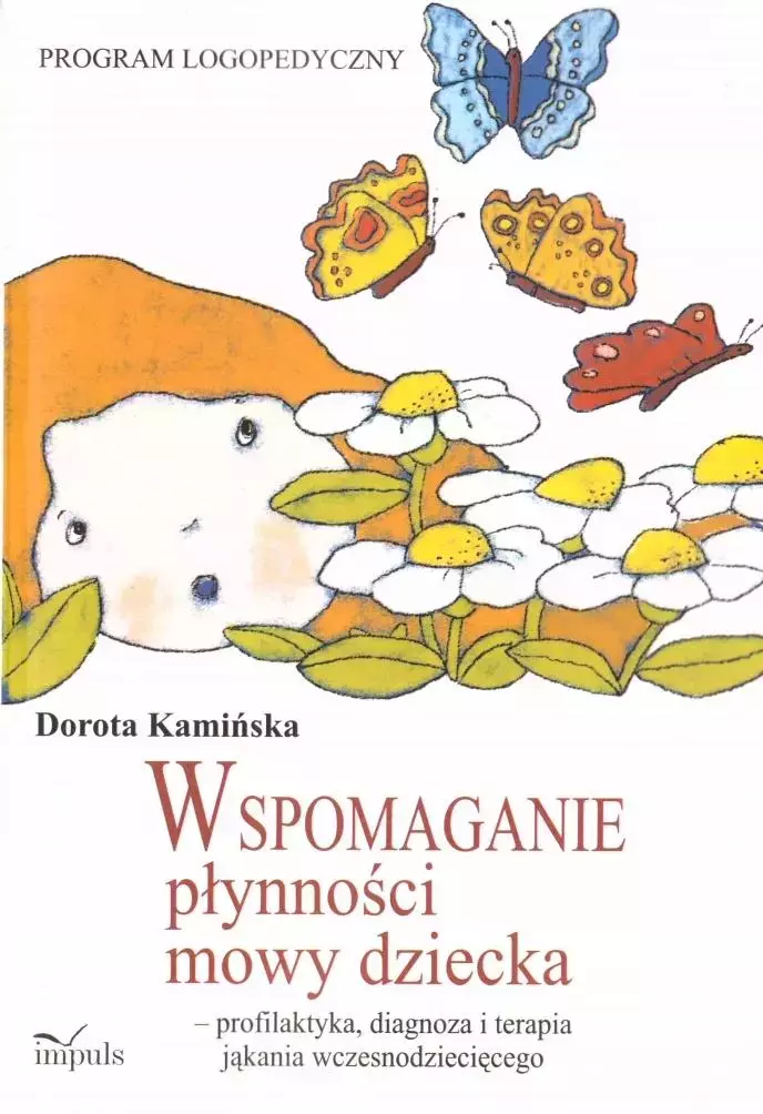 Wspomaganie płynności mowy dziecka - Książki