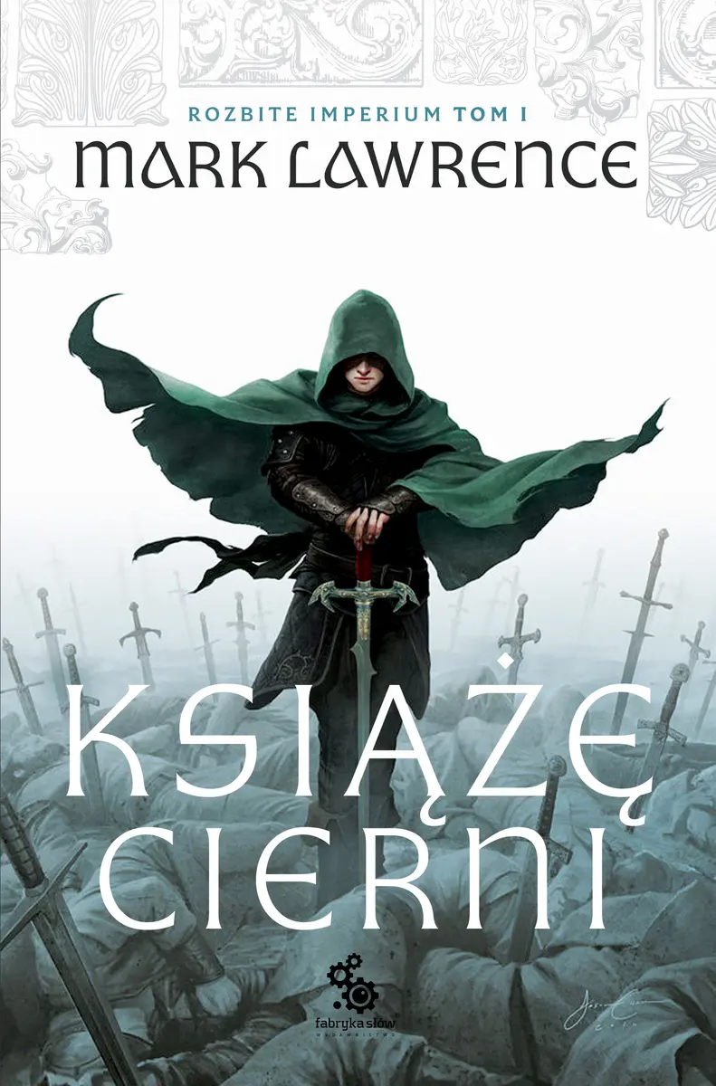 Książę Cierni. Rozbite Imperium. Tom 1 - Książki