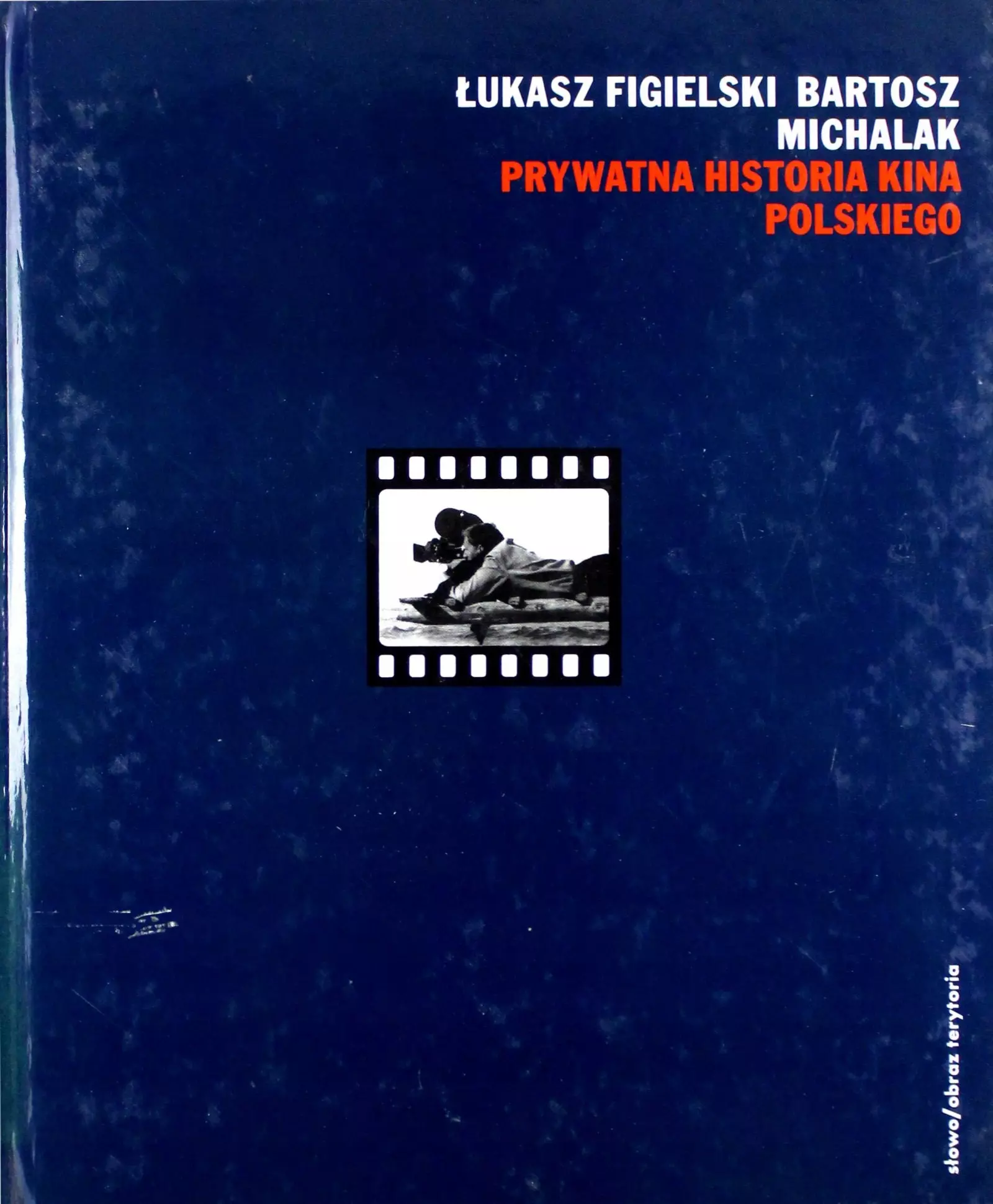 Prywatna Historia Kina Polskiego - Książki