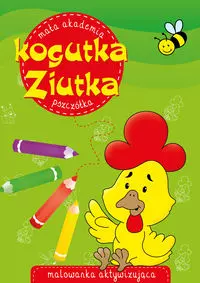 Mała akademia kogutka Ziutka Pszczółka - Książki