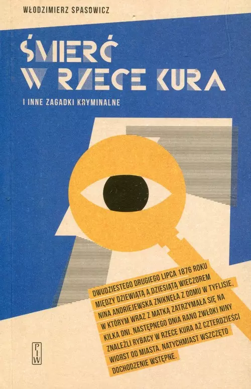 Śmierć w rzece Kura i inne zagadki kryminalne - Książki
