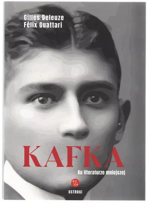 Kafka. Ku literaturze mniejszej - Książki