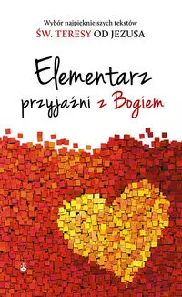 Elementarz przyjaźni z Bogiem - Książki