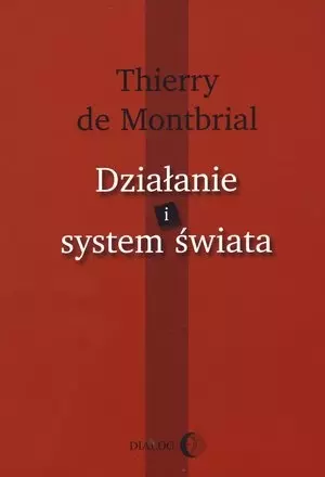 Działanie i system świata - Książki