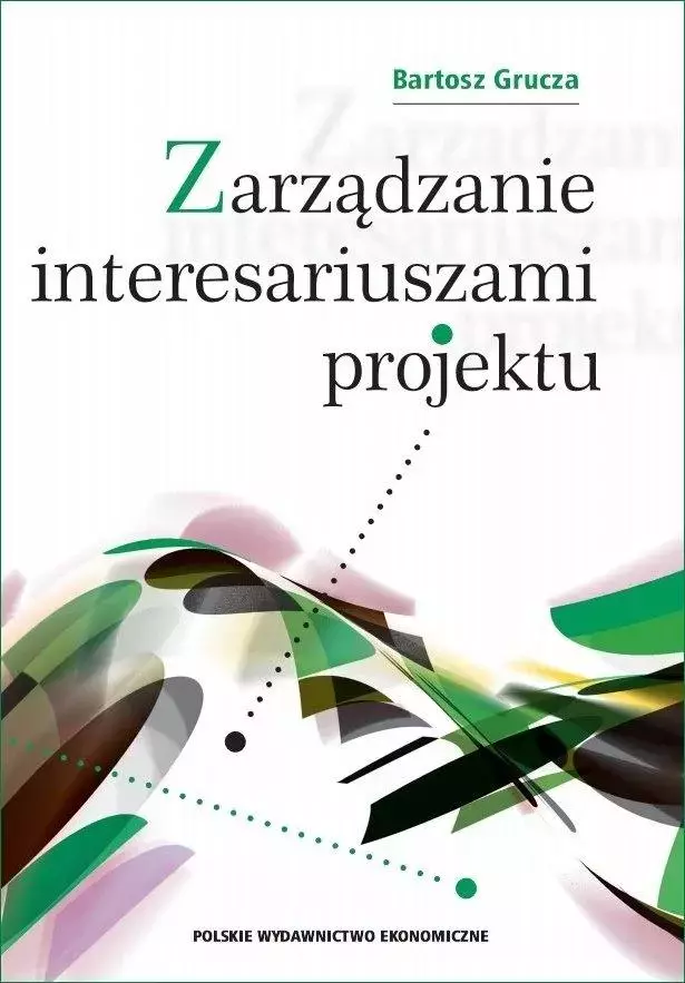 Zarządzanie interesariuszami projektu - Książki