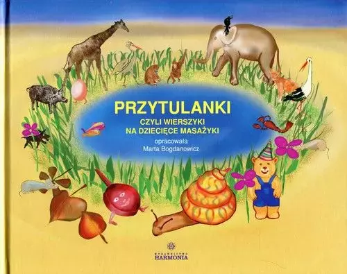 Przytulanki czyli wierszyki na dziecięce masażyki - Książki