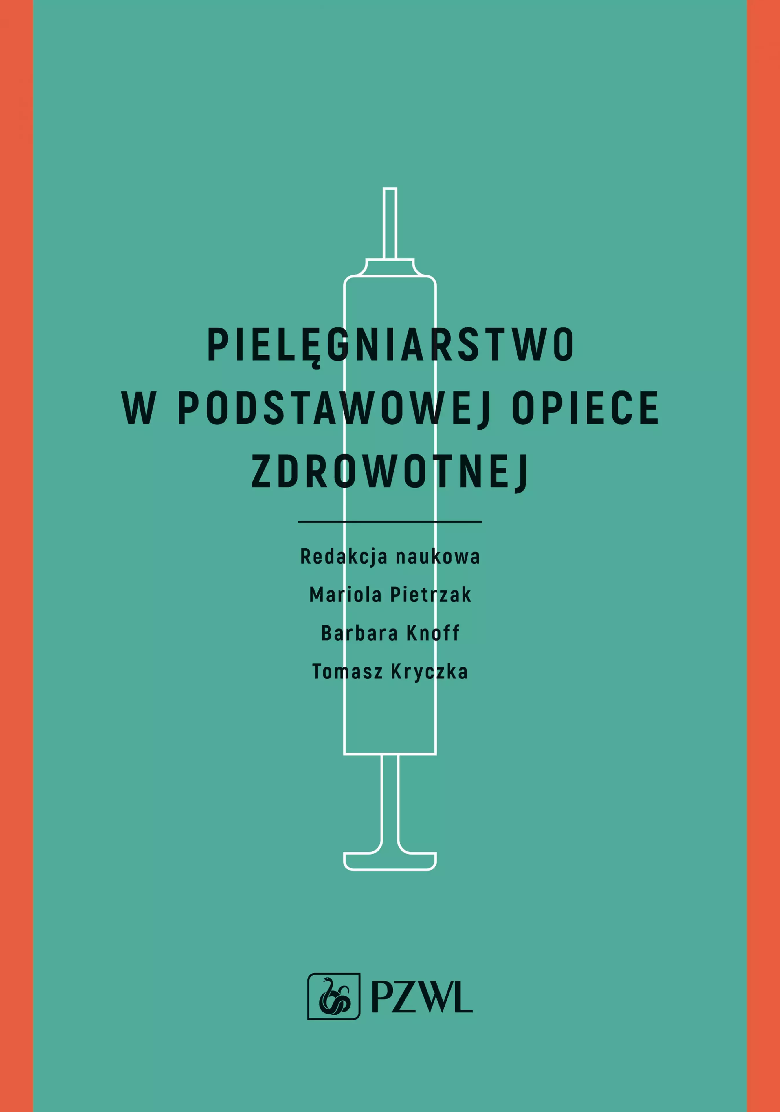 Pielęgniarstwo w podstawowej opiece zdrowotnej - Książki