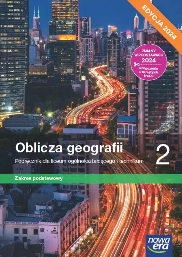 Oblicza geografii 2. Podręcznik dla liceum ogólnokształcącego i technikum. Zakres podstawowy. Edycja 2024 - Książki