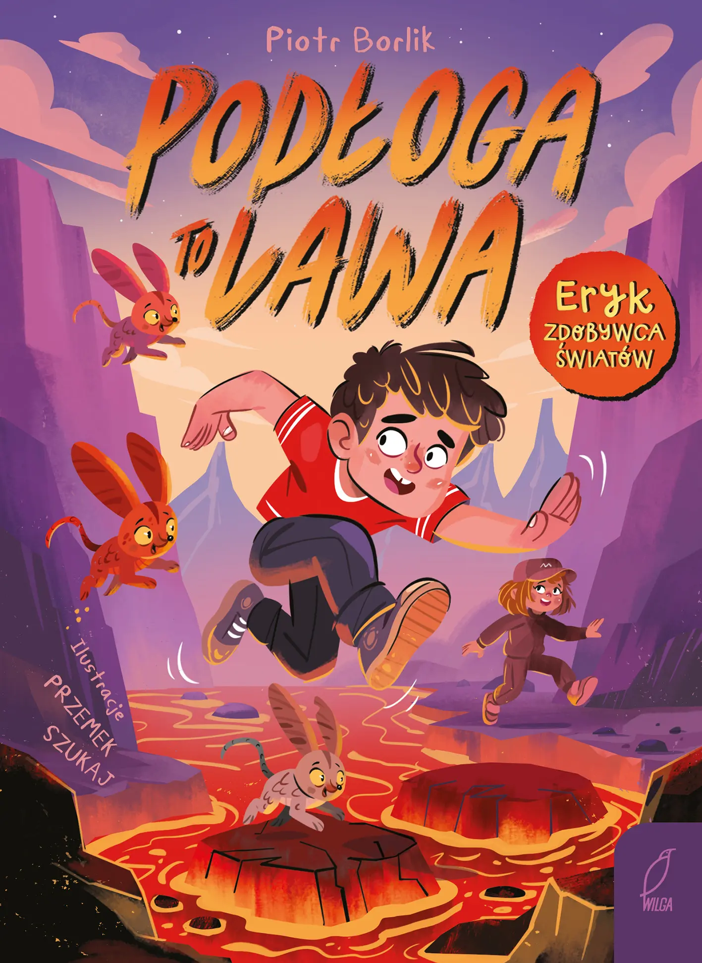 Podłoga to lawa. Eryk zdobywca światów - Książki