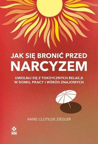 Jak się bronić przed narcyzem - Książki