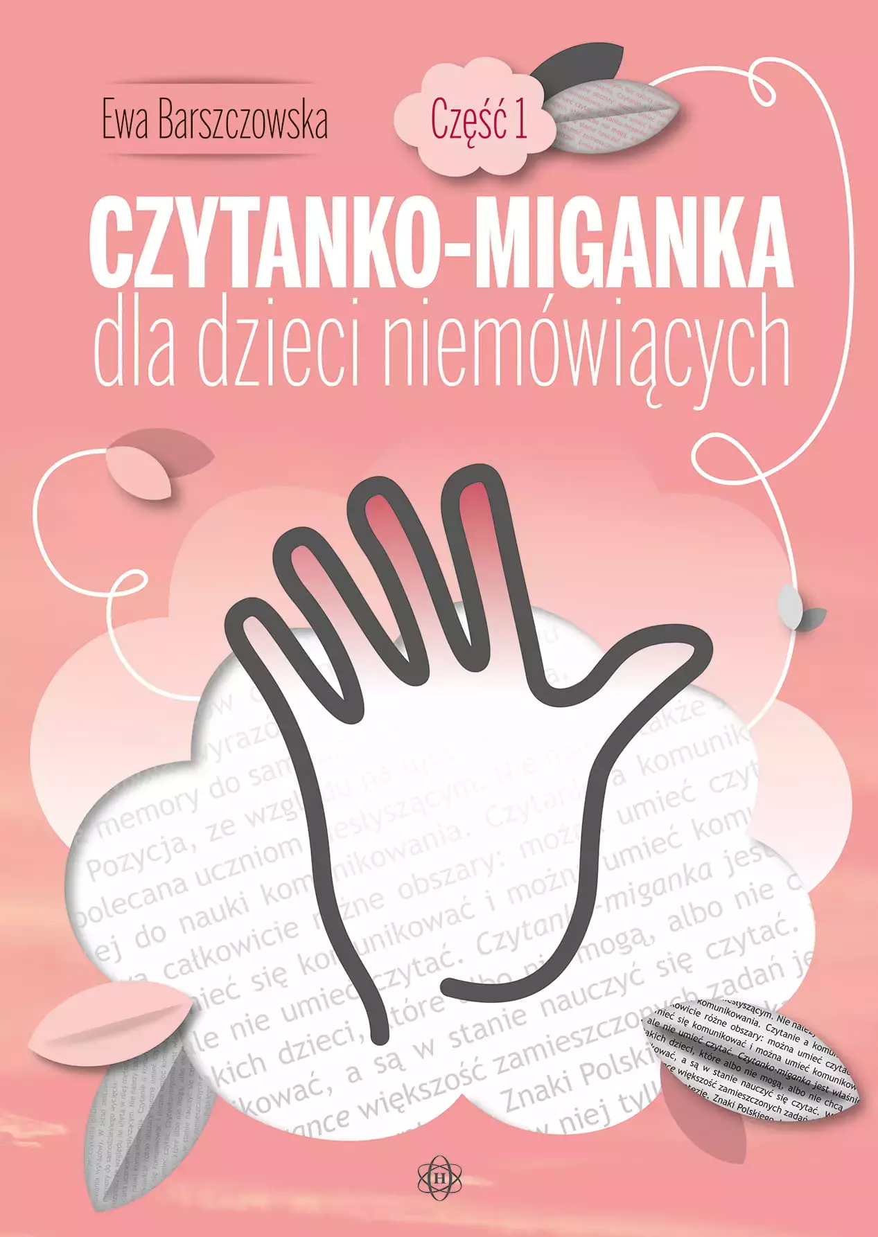 Czytanko-miganka dla dzieci niemówiących. Część 1 - Książki