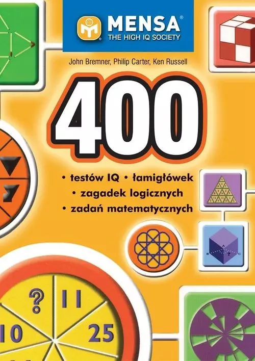 400 testów IQ, łamigłówek, zagadek logicznych i zadań matematycznych, wydanie 2 - Książki