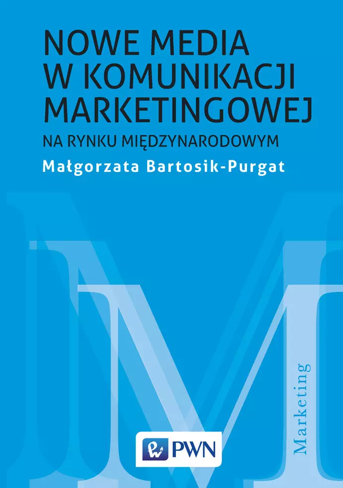Nowe media w komunikacji marketingowej na rynku międzynarodowym - Książki