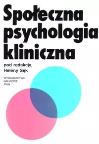 Społeczna psychologia kliniczna - Książki