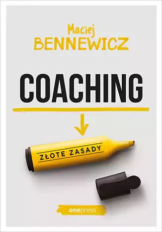 Coaching. Złote zasady - Książki