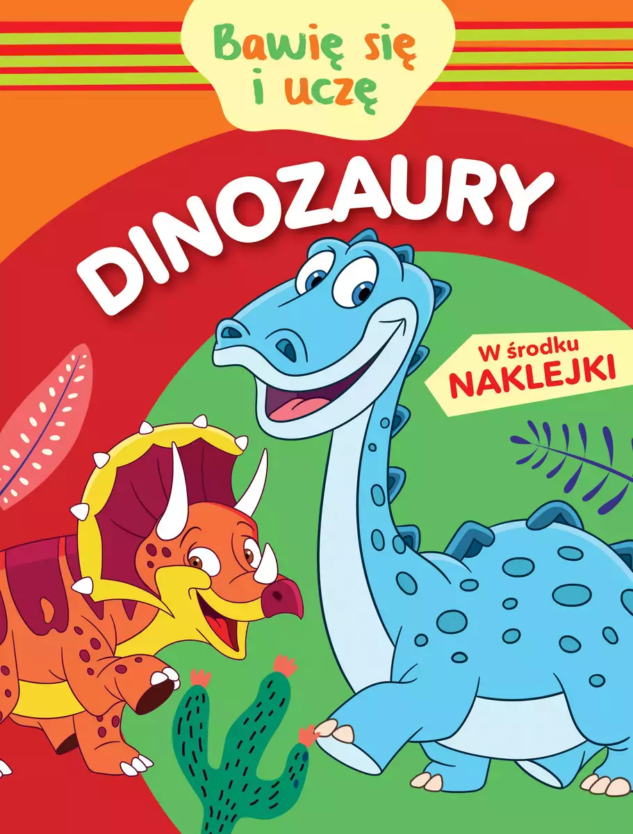 Bawię się i uczę. Dinozaury - Książki