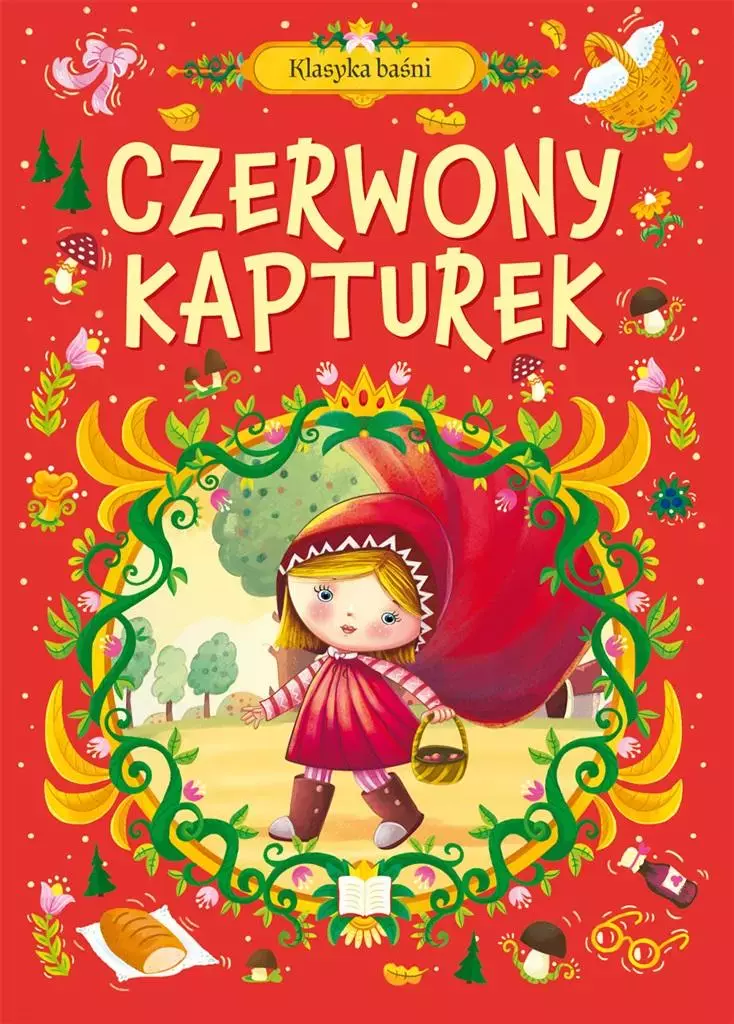Klasyka baśni. Czerwony Kapturek - Książki