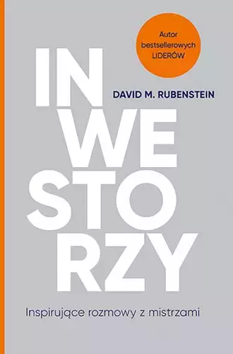Inwestorzy. Inspirujące rozmowy z mistrzami - Książki