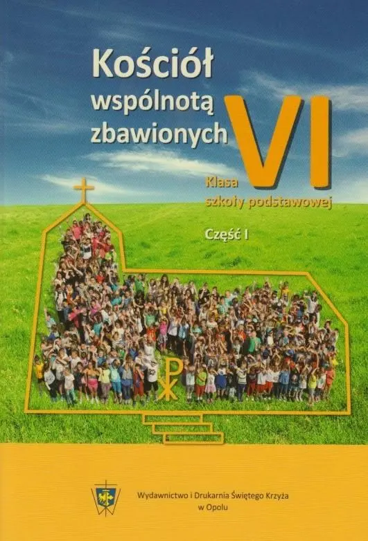 Religia SP 6 podr Kościół wspólnotą zb. cz.1 WiDŚK - Książki
