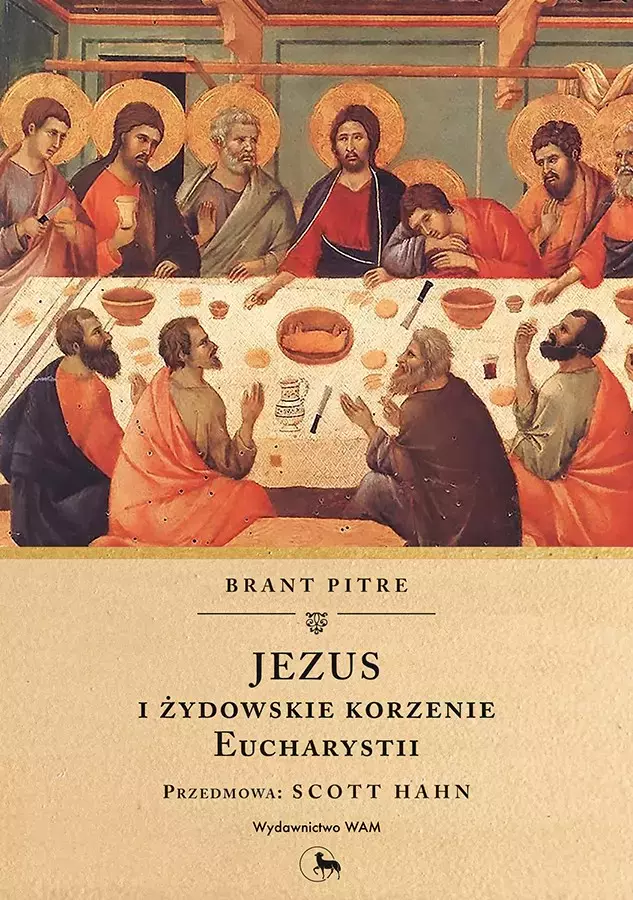 Jezus i żydowskie korzenie Eucharystii - Książki