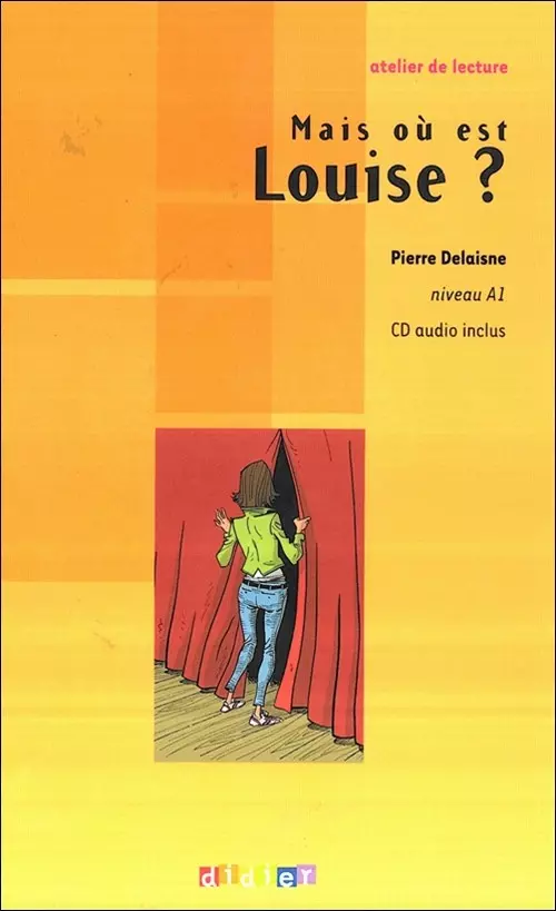 Mais o? est Louise? + CD audio Poziom A1 - Książki