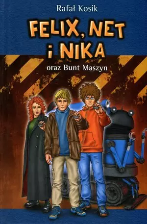 Felix, Net i Nika oraz Bunt Maszyn. Tom 8 - Książki