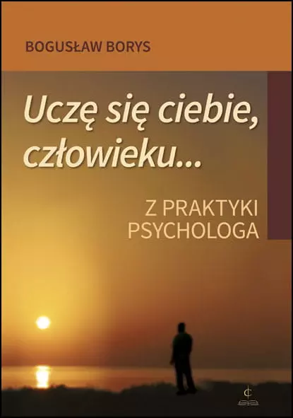Uczę się ciebie człowieku - Książki