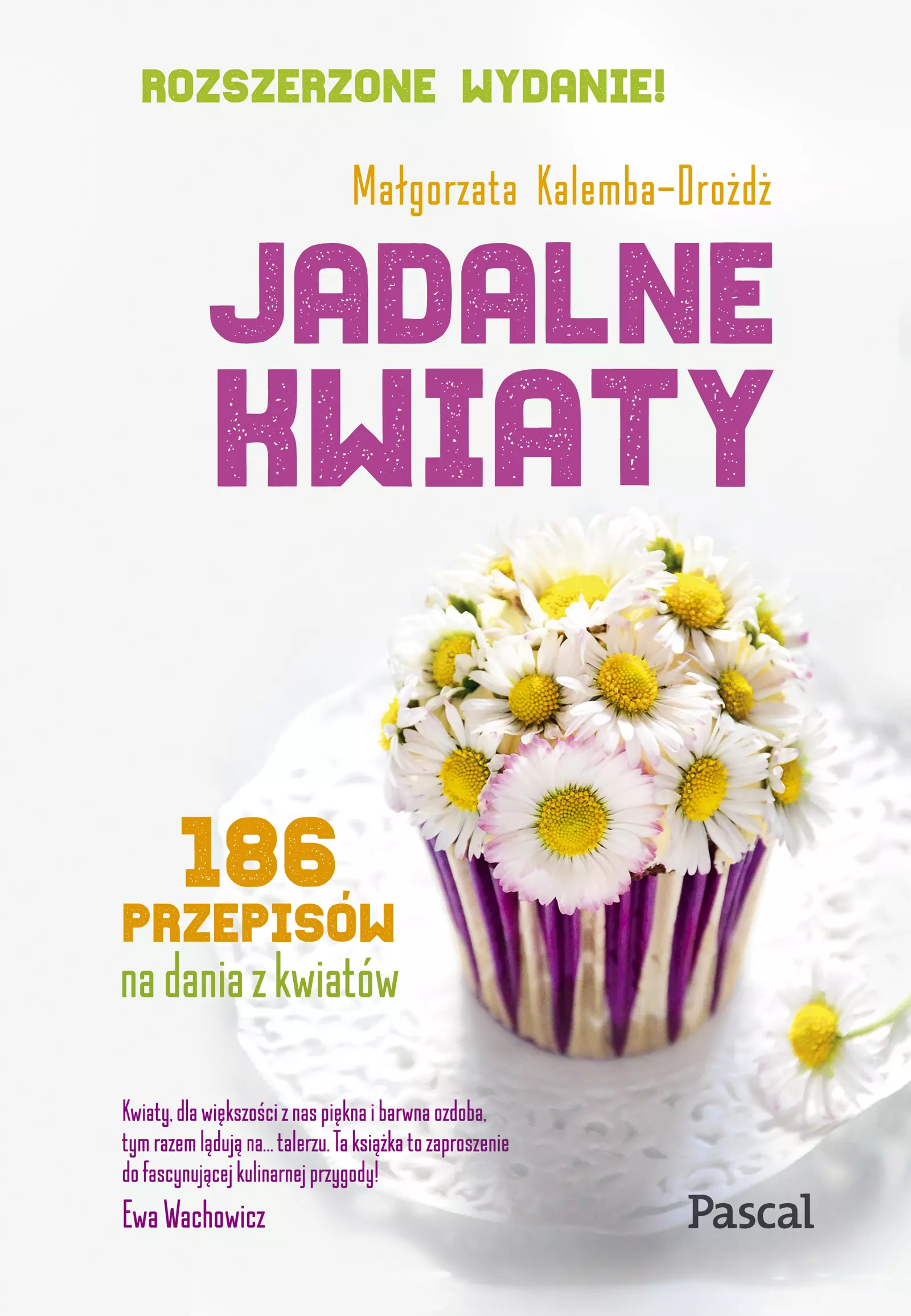 Jadalne kwiaty, wydanie rozszerzone - Książki