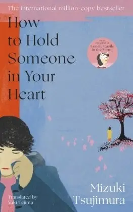 How to Hold Someone in your Heart - Książki