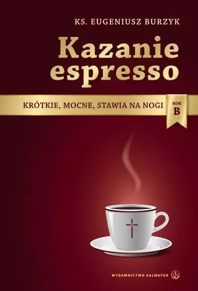 Kazanie espresso - rok B - Książki
