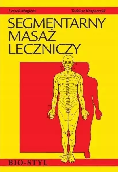 Segmentarny masaż leczniczy - Książki