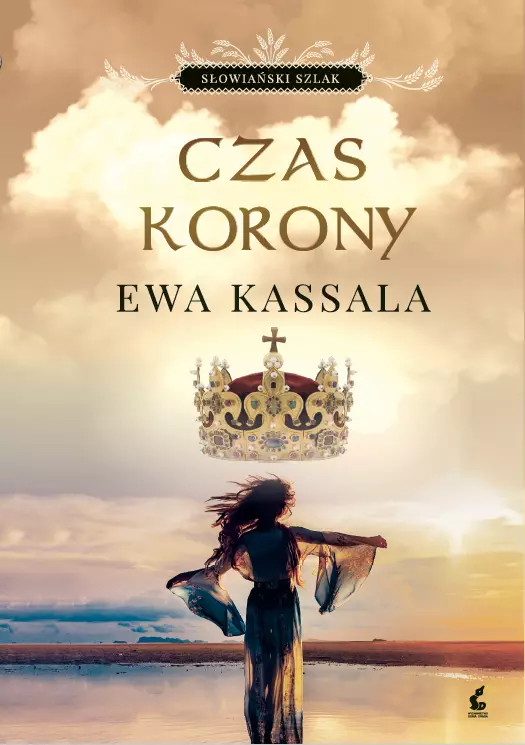 Słowiański szlak. Tom 3. Czas korony - Książki