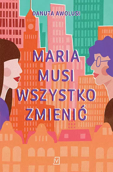 Maria musi wszystko zmienić - Książki