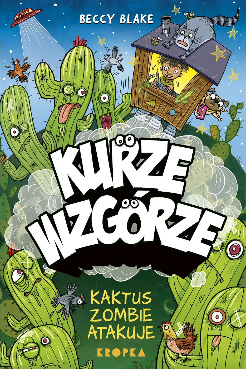 Kurze wzgórze. Kaktus zombie atakuje - Książki