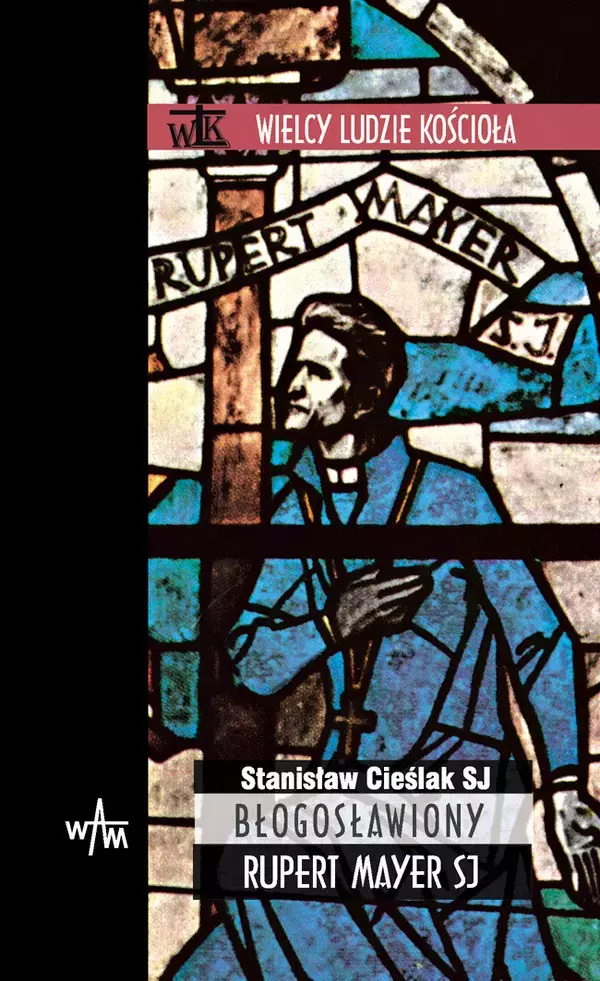 Błogosławiony Rupert Mayer SJ - Książki