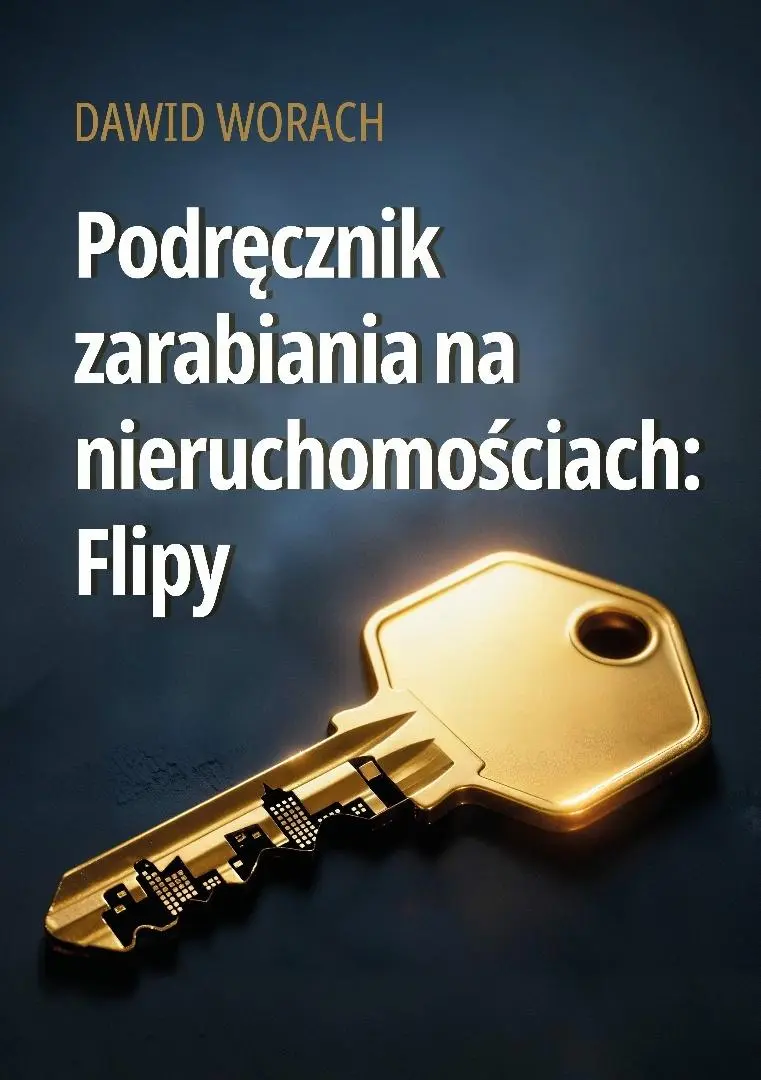 Podręcznik zarabiania na nieruchomościach: Flipy - Książki