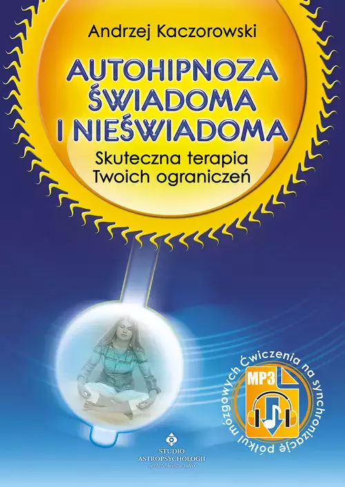 Autohipnoza świadoma i nieświadoma - Książki