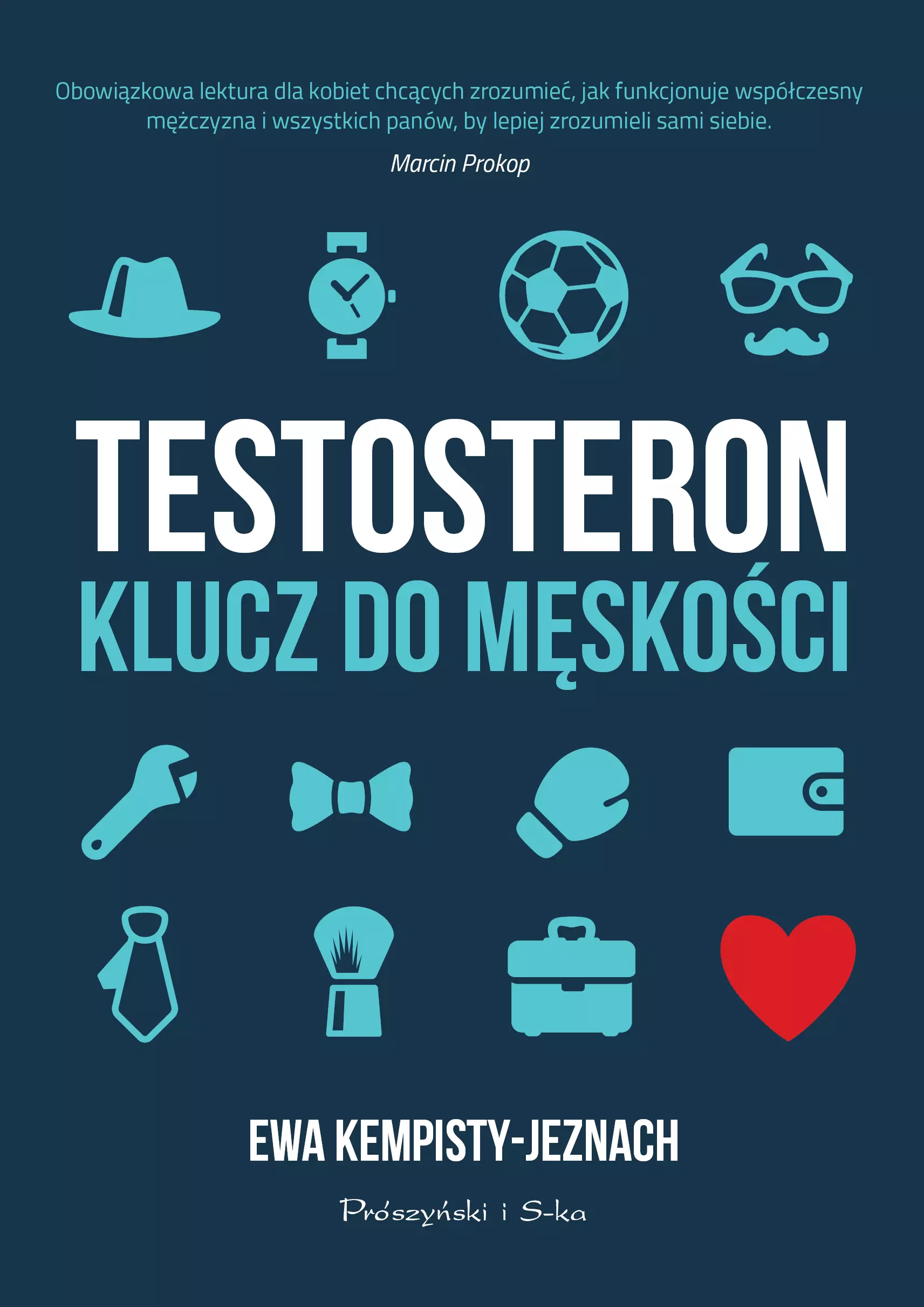 Testosteron. Klucz do męskości - Książki